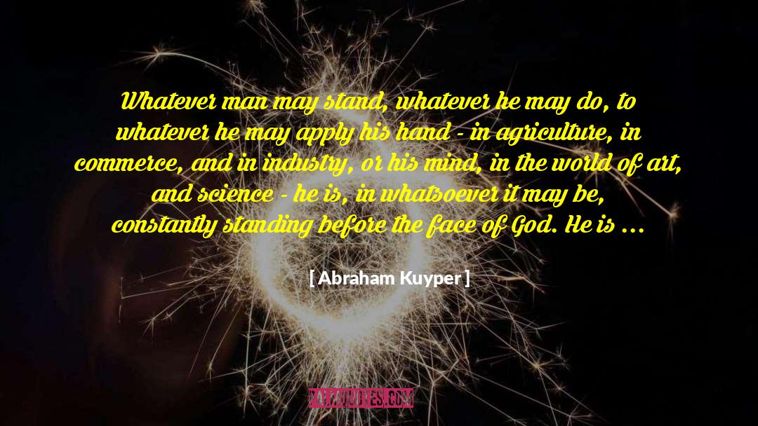 Automobile Industry quotes by Abraham Kuyper