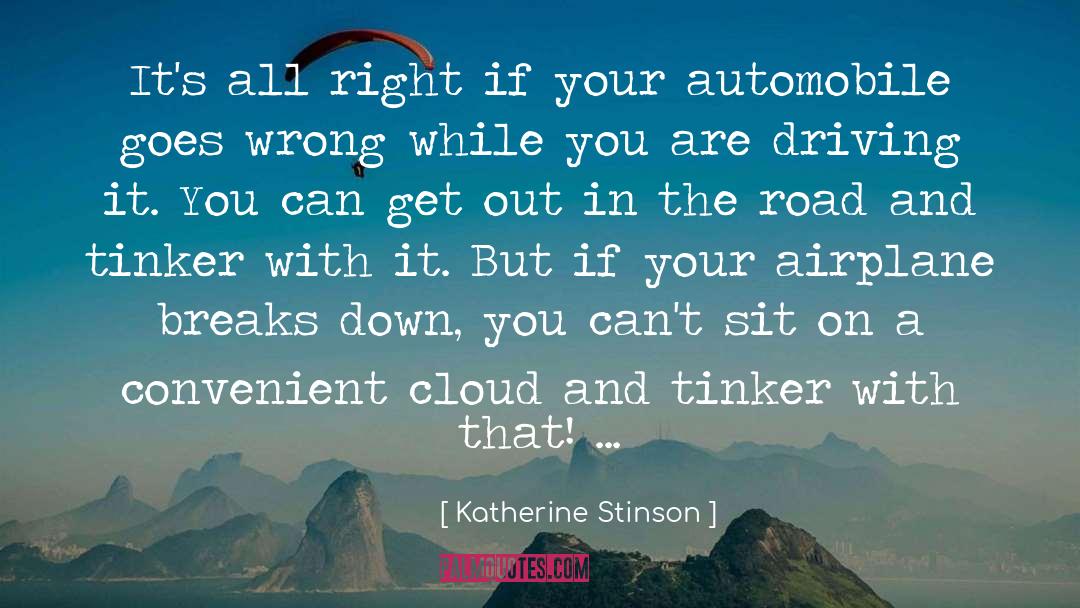 Automobile quotes by Katherine Stinson