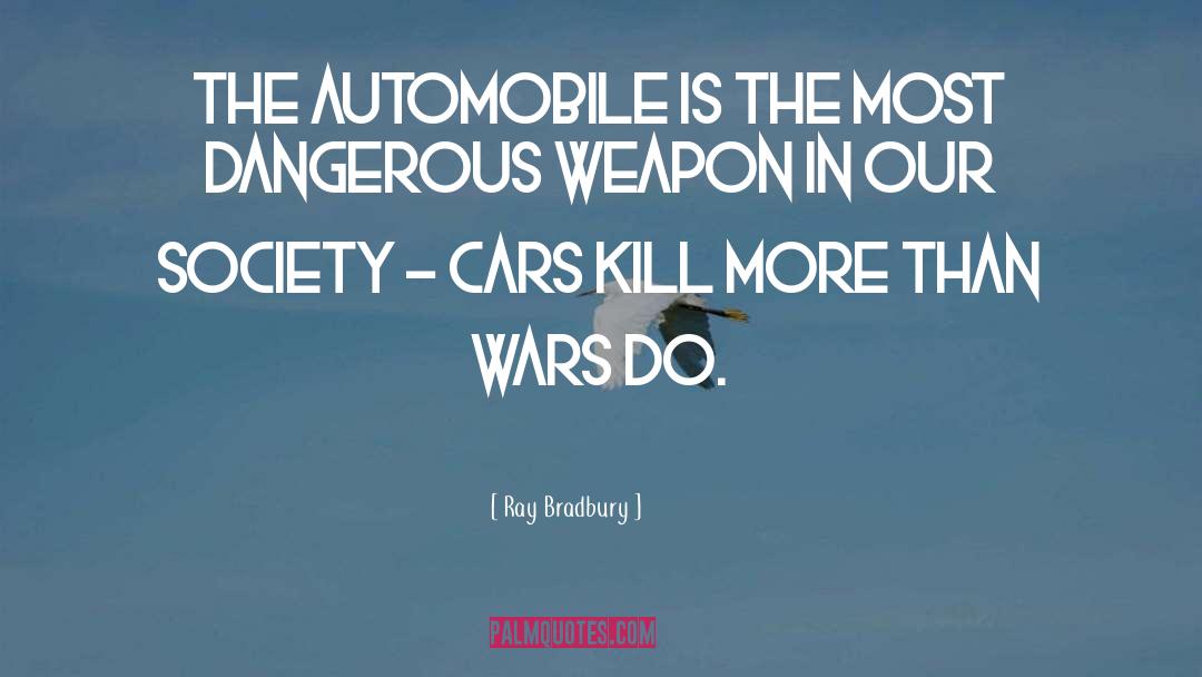 Automobile quotes by Ray Bradbury