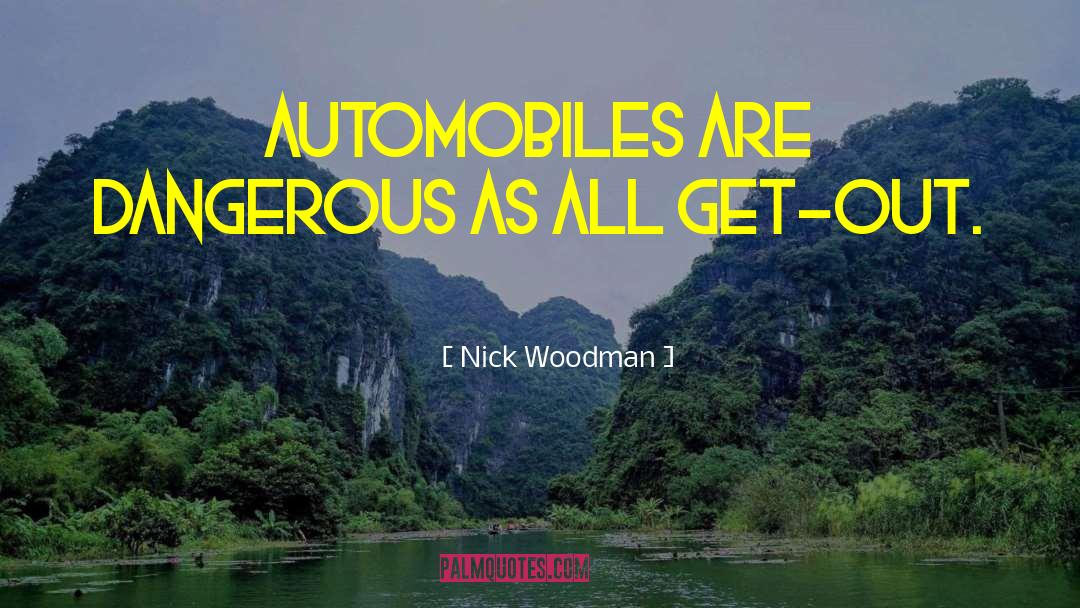 Automobiles quotes by Nick Woodman