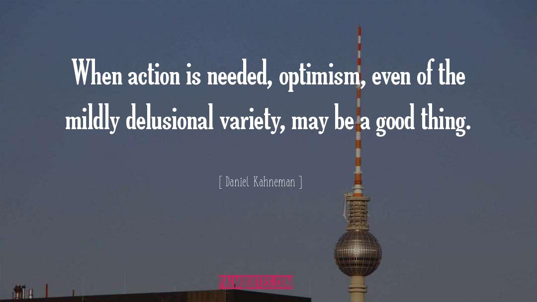 Autonomist Optimism quotes by Daniel Kahneman