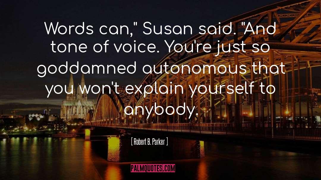 Autonomous quotes by Robert B. Parker