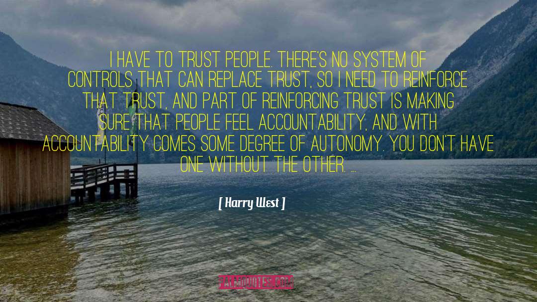 Autonomy quotes by Harry West