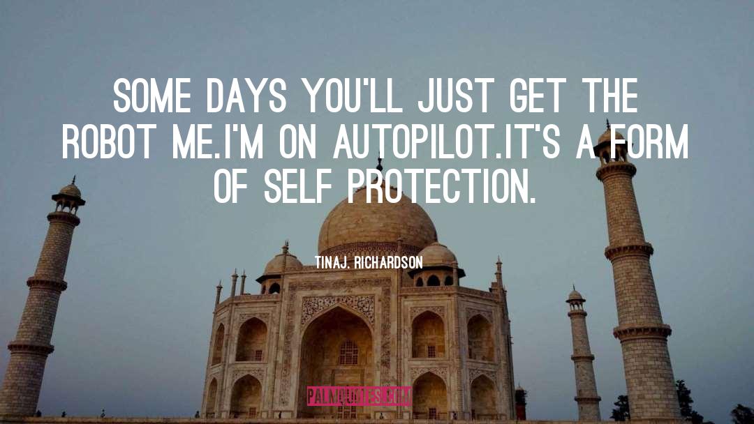 Autopilot quotes by TinaJ. Richardson