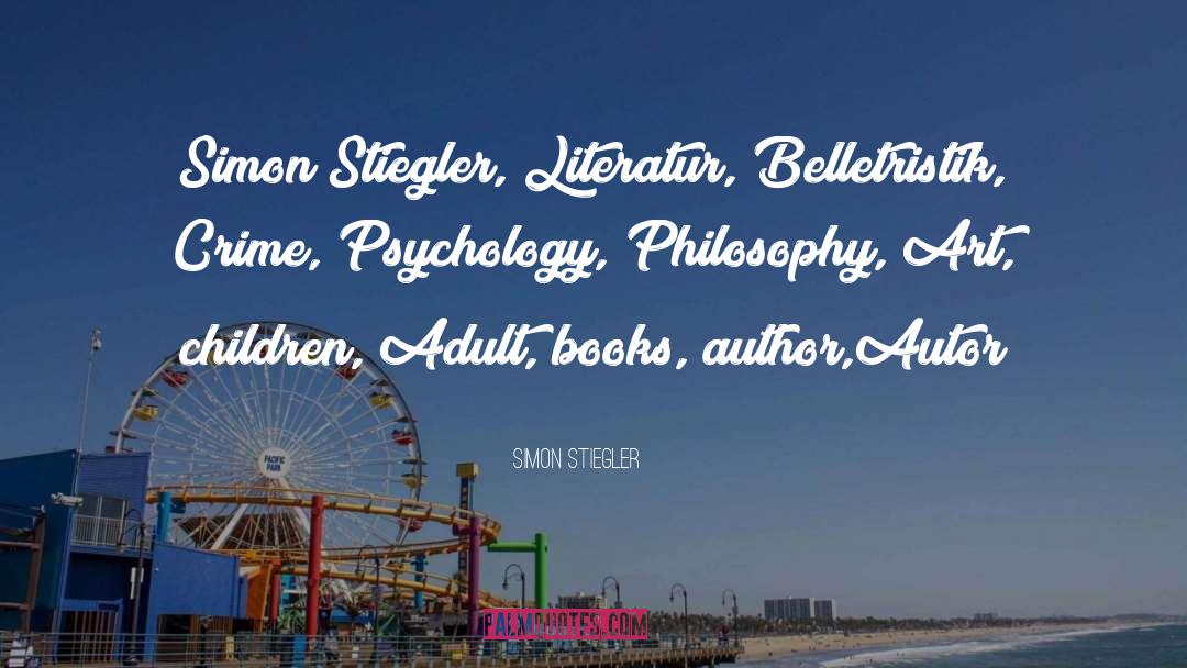 Autor quotes by Simon Stiegler