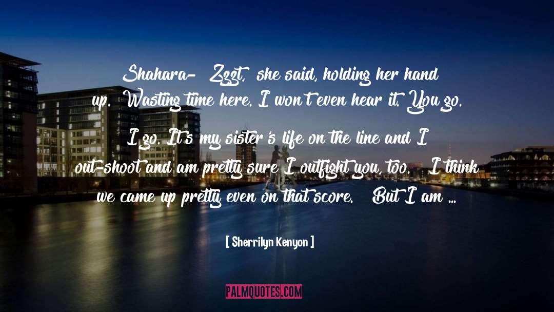 Autran Syn quotes by Sherrilyn Kenyon