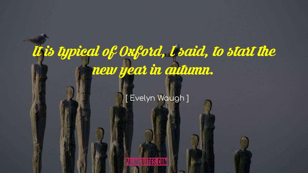 Autumn Doughton quotes by Evelyn Waugh