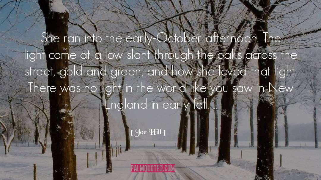 Autumn Gold New England Fall quotes by Joe Hill