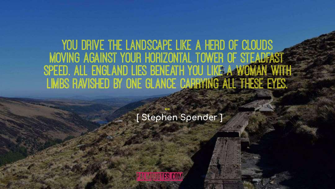 Autumn Landscape quotes by Stephen Spender