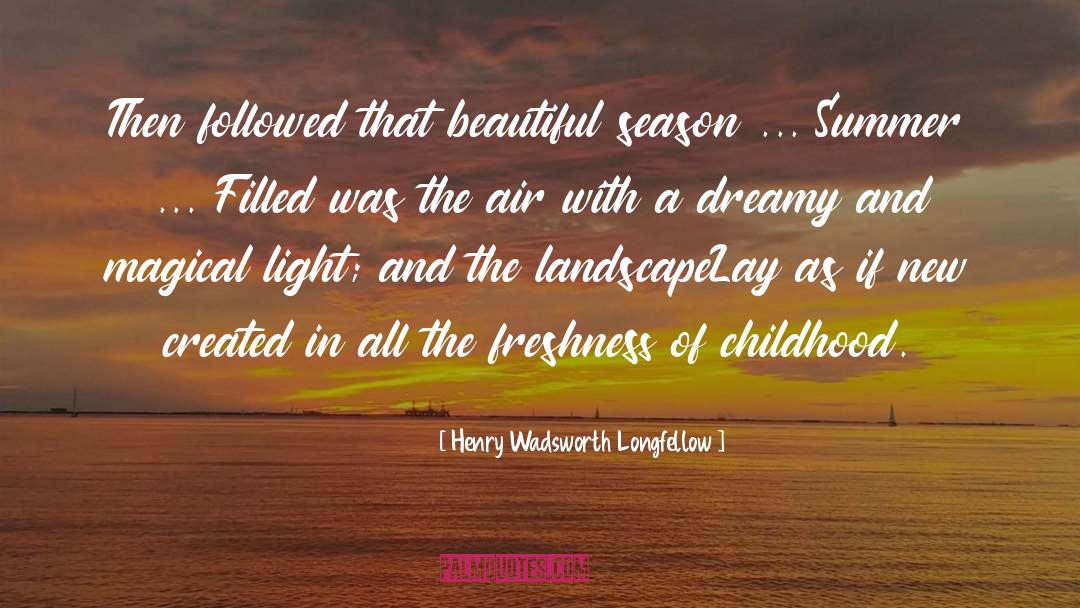 Autumn Landscape quotes by Henry Wadsworth Longfellow