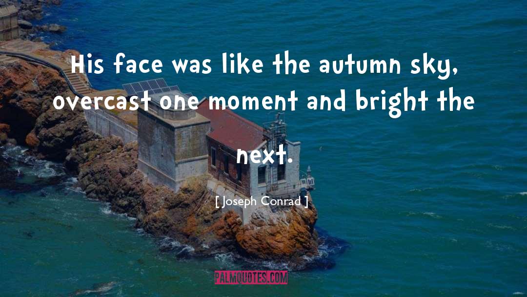 Autumn Landscape quotes by Joseph Conrad