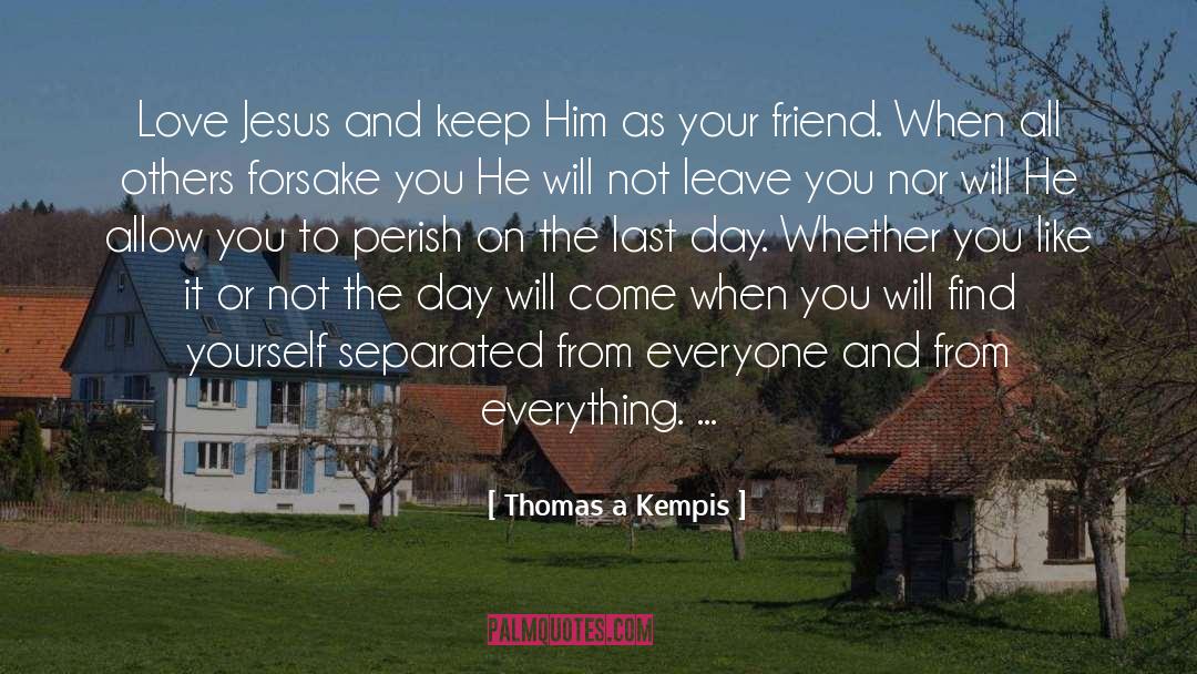 Autumn Love quotes by Thomas A Kempis