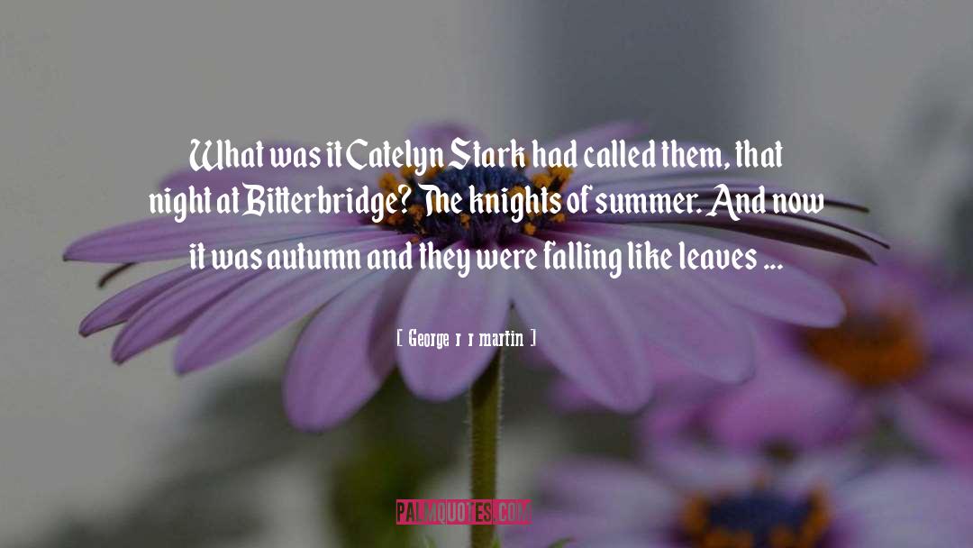Autumn Pinterest quotes by George R R Martin