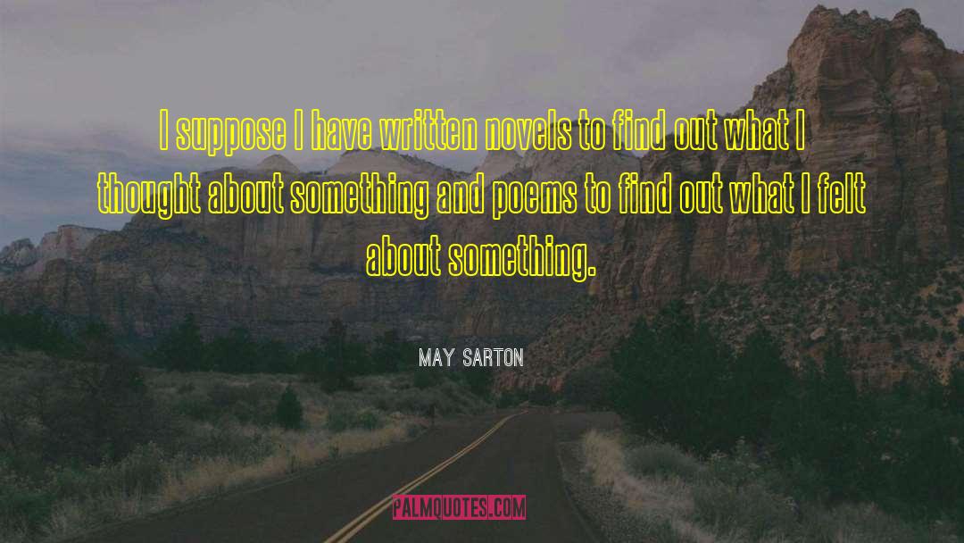 Autumn Poems quotes by May Sarton