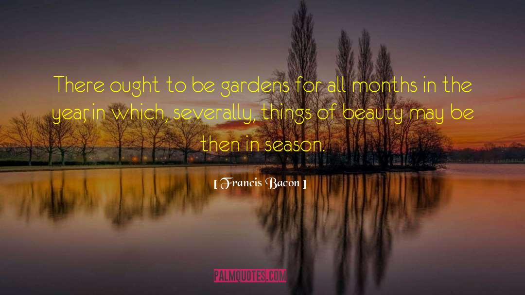 Autumn Season quotes by Francis Bacon