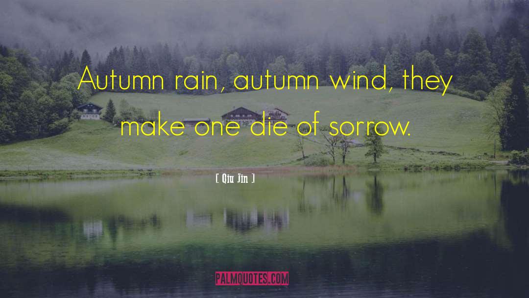 Autumn Wind quotes by Qiu Jin