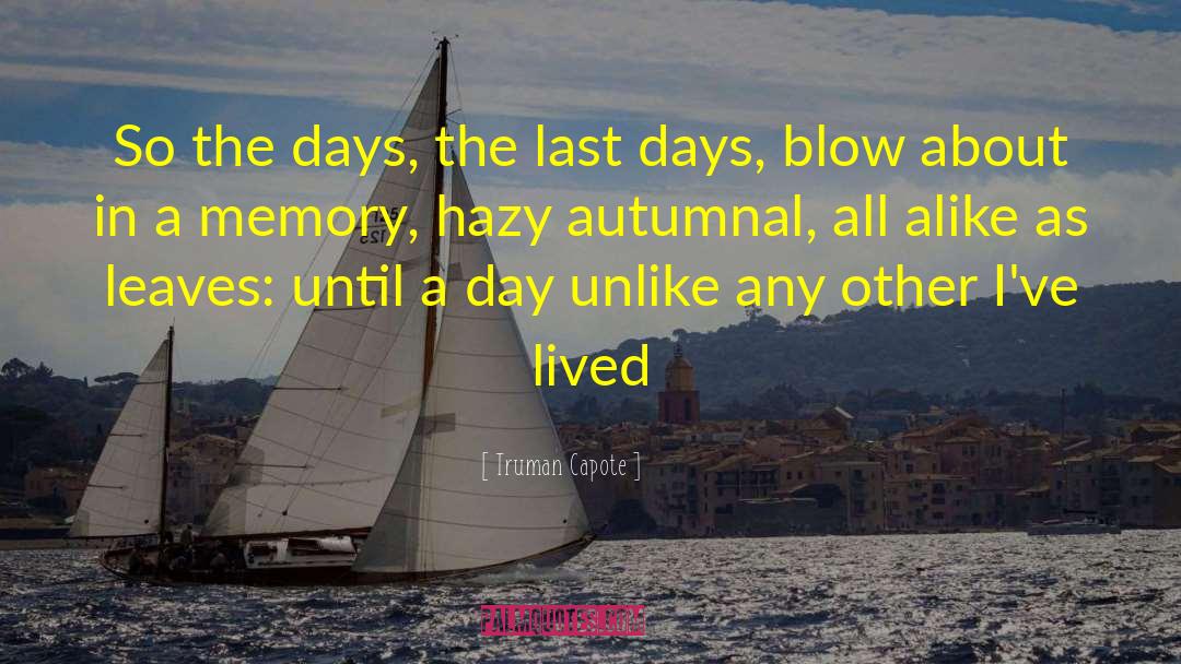 Autumnal Equinox quotes by Truman Capote