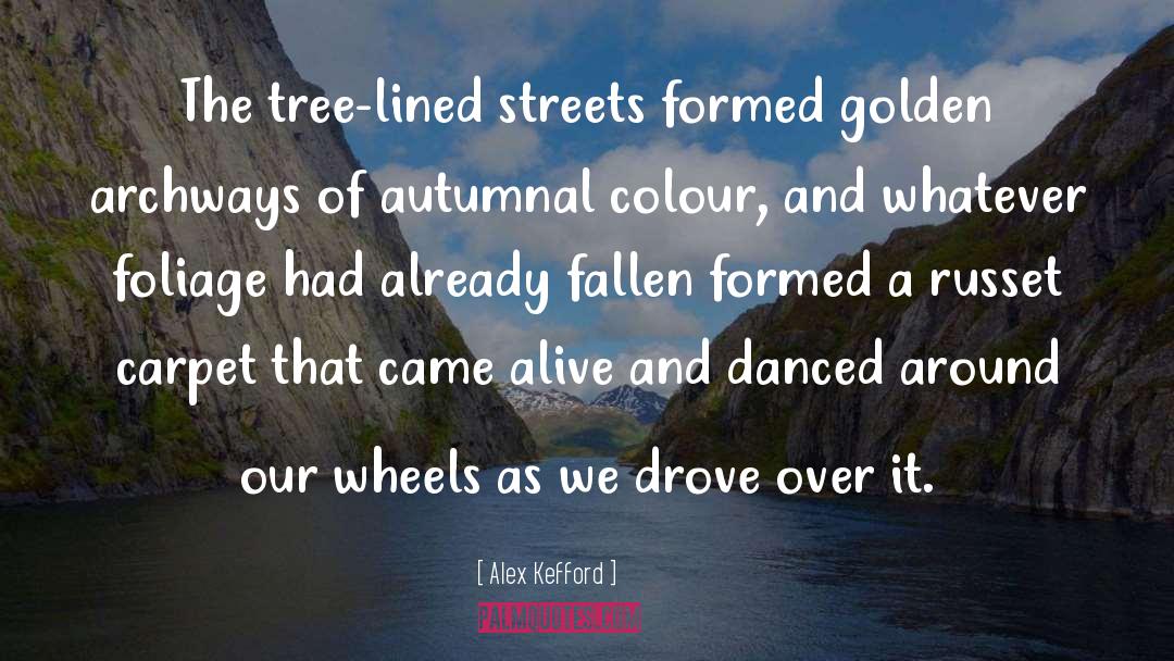 Autumnal quotes by Alex Kefford