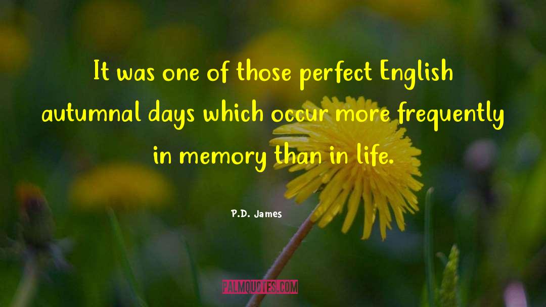 Autumnal quotes by P.D. James