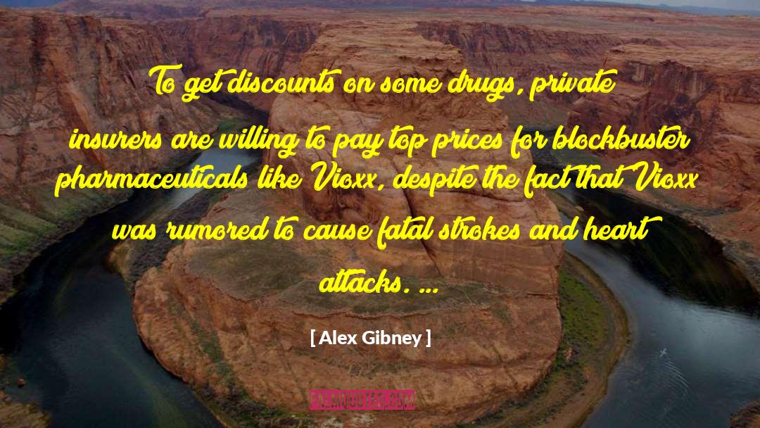 Auxilium Pharmaceuticals quotes by Alex Gibney