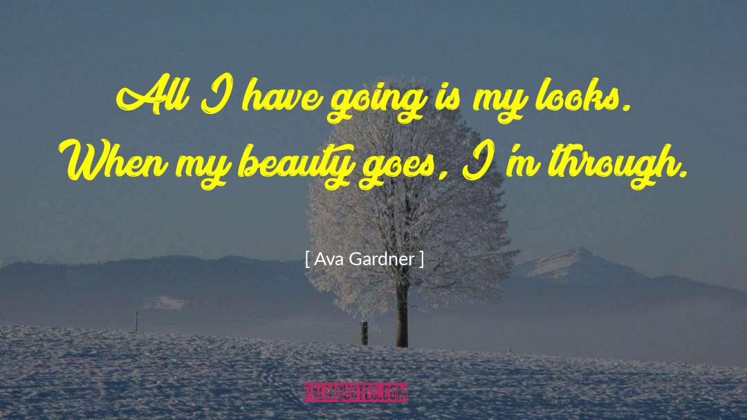 Ava Gardner quotes by Ava Gardner