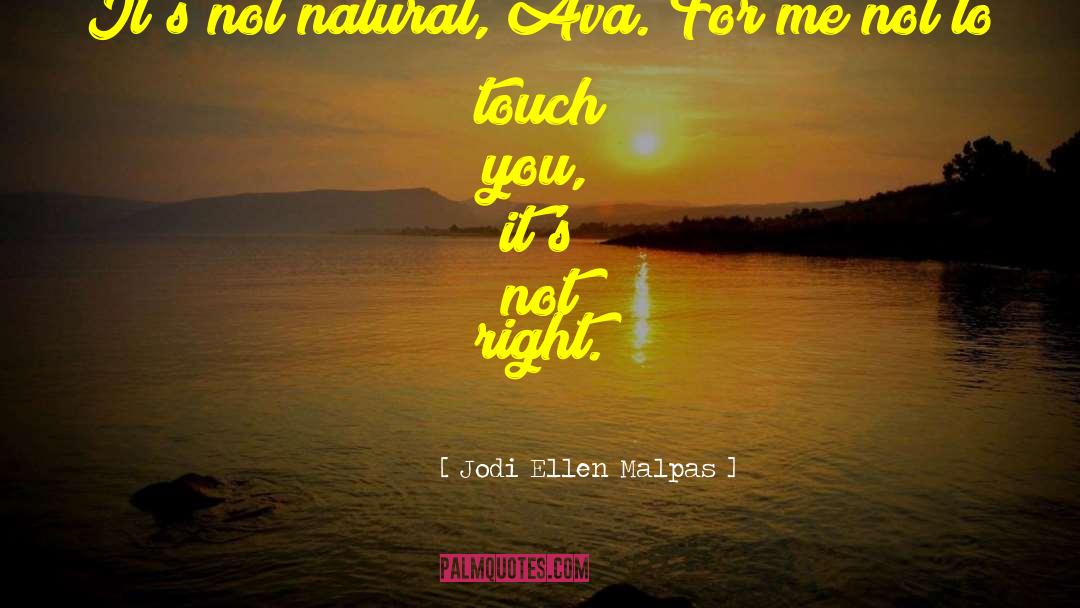 Ava quotes by Jodi Ellen Malpas
