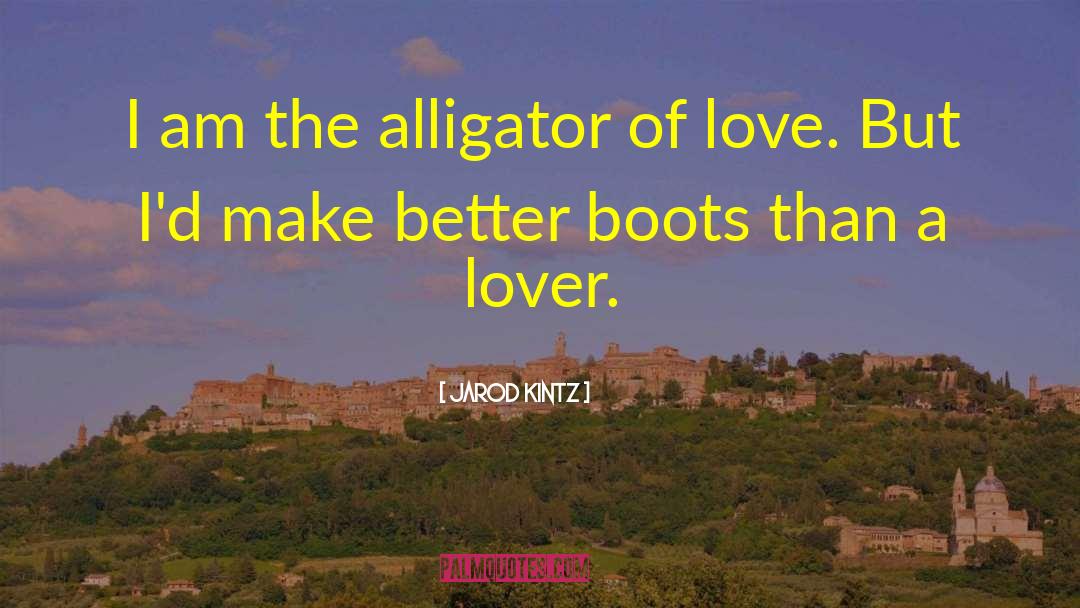 Ava Wrestles The Alligator quotes by Jarod Kintz