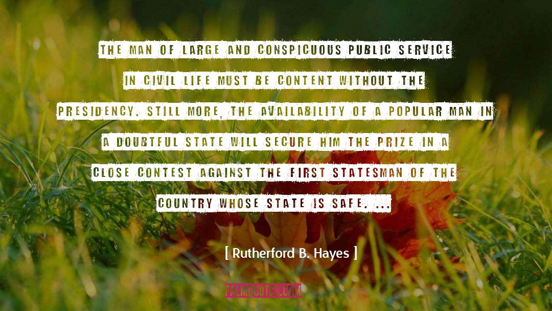 Availability quotes by Rutherford B. Hayes