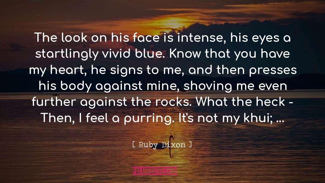 Avalanche quotes by Ruby Dixon