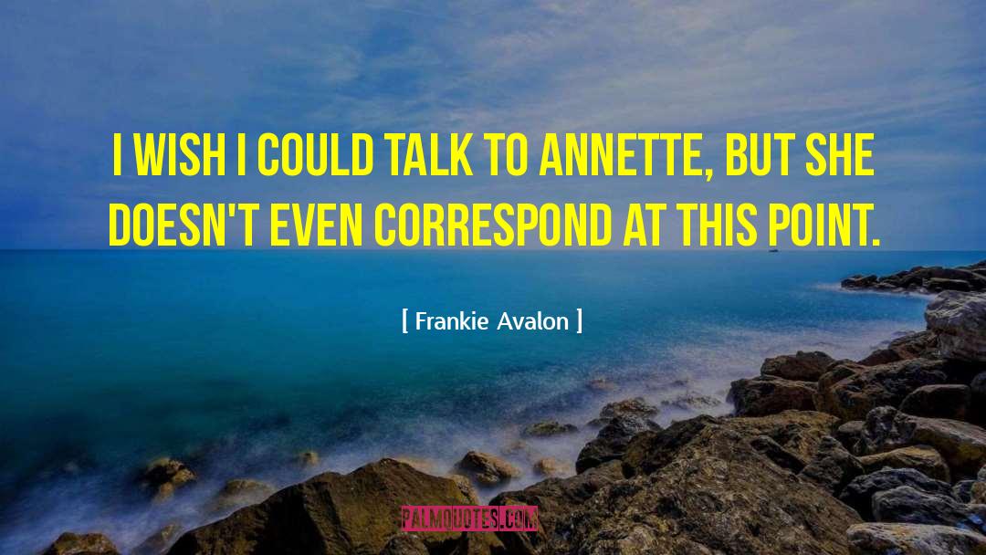 Avalon quotes by Frankie Avalon