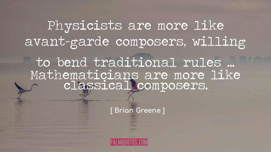 Avant Garde quotes by Brian Greene