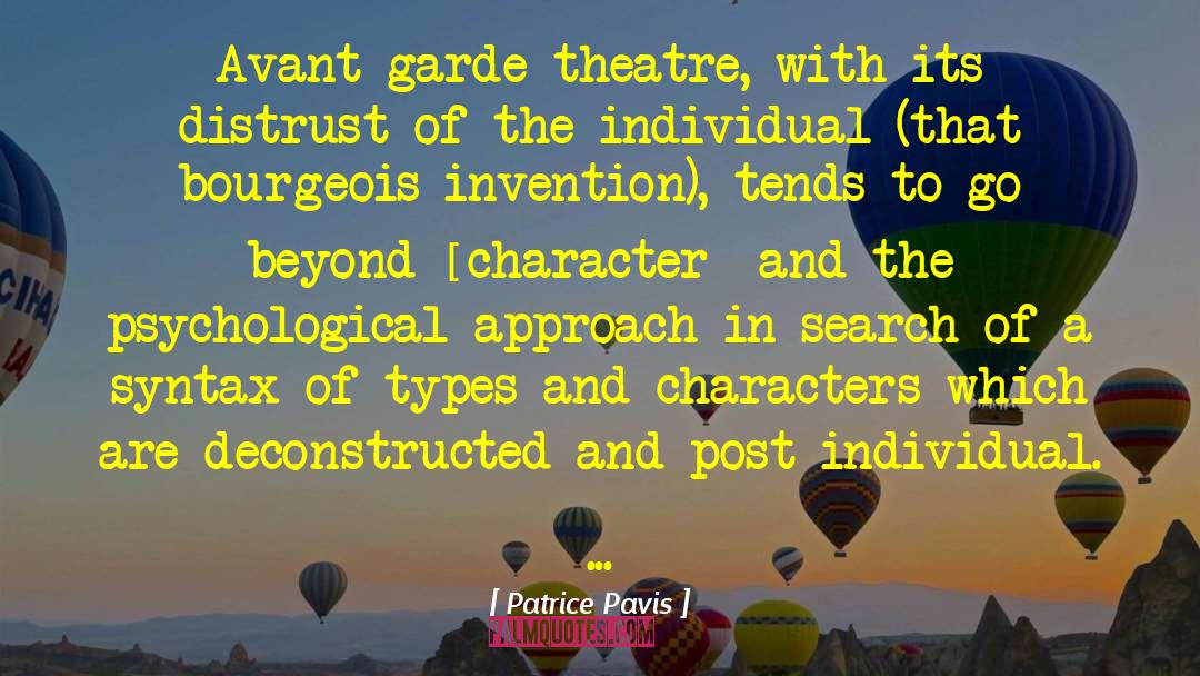 Avant Garde quotes by Patrice Pavis