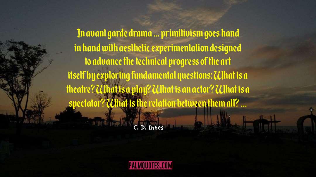 Avant Garde quotes by C. D. Innes