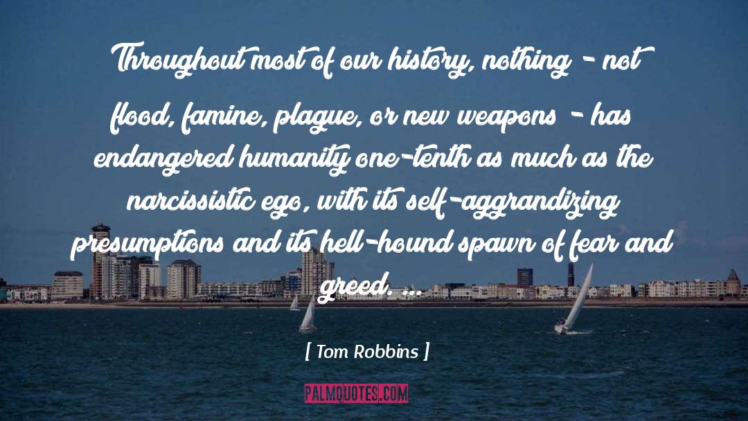 Avarice Greed quotes by Tom Robbins