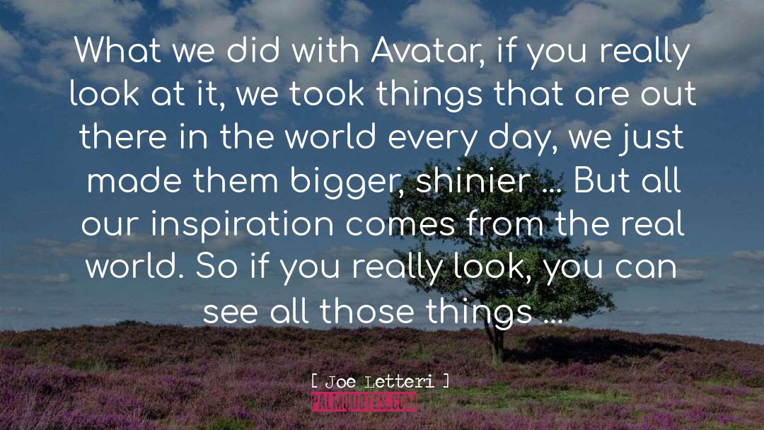 Avatar quotes by Joe Letteri