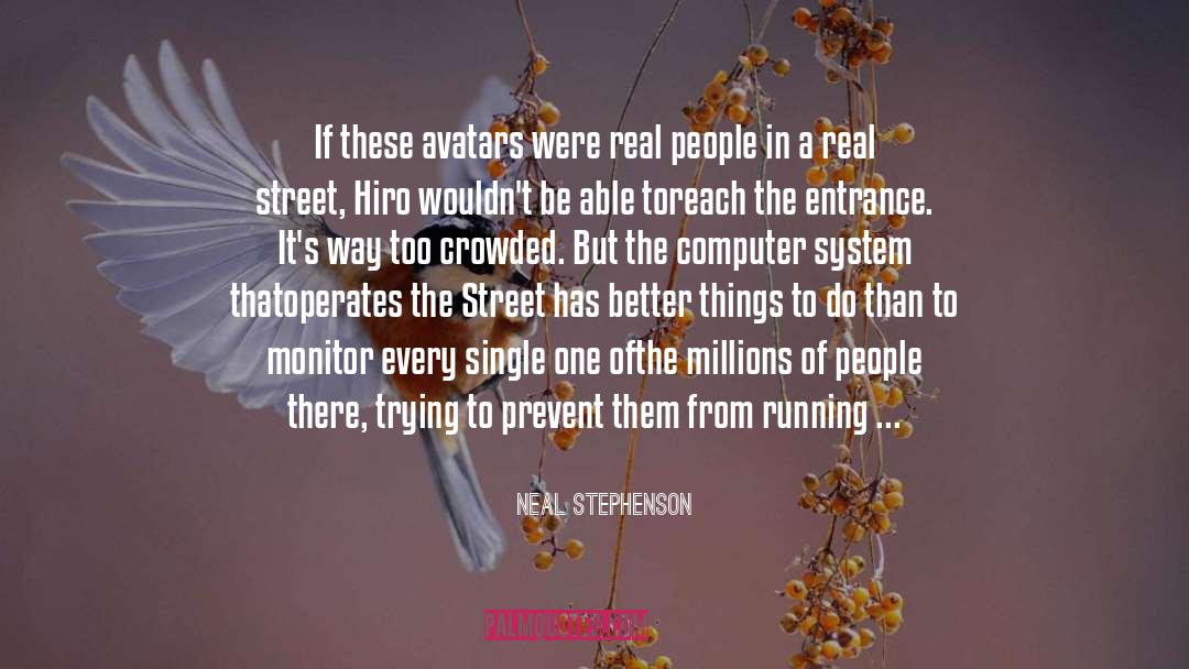 Avatars quotes by Neal Stephenson