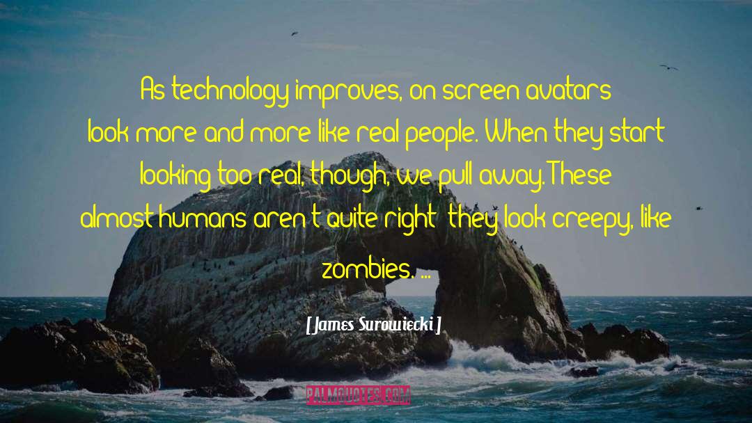 Avatars quotes by James Surowiecki