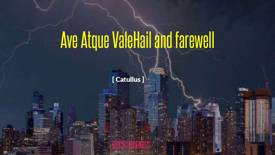 Ave Atque Vale quotes by Catullus