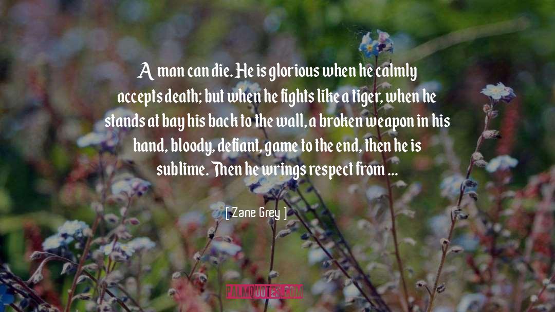 Avenged quotes by Zane Grey