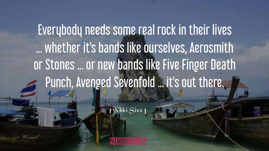 Avenged Sevenfold quotes by Nikki Sixx
