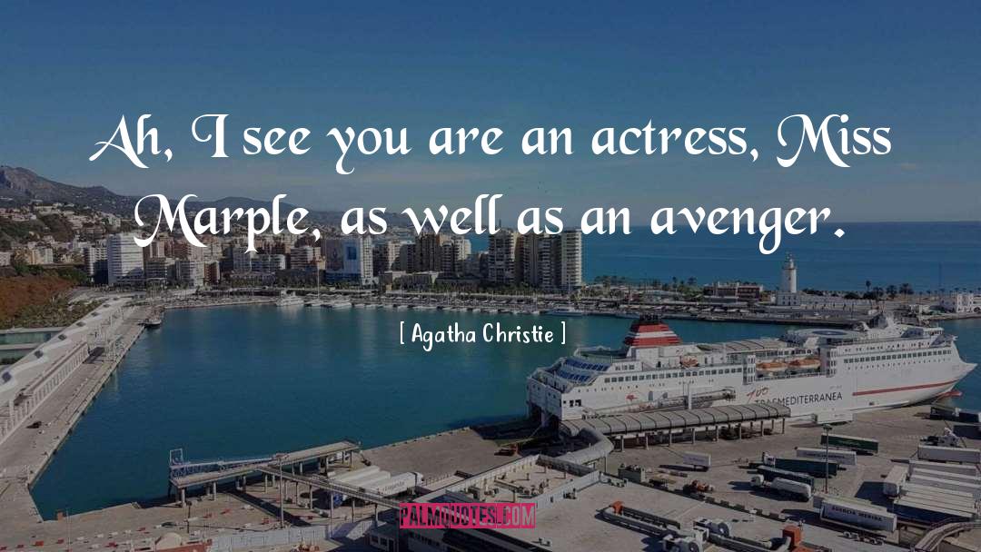 Avenger quotes by Agatha Christie