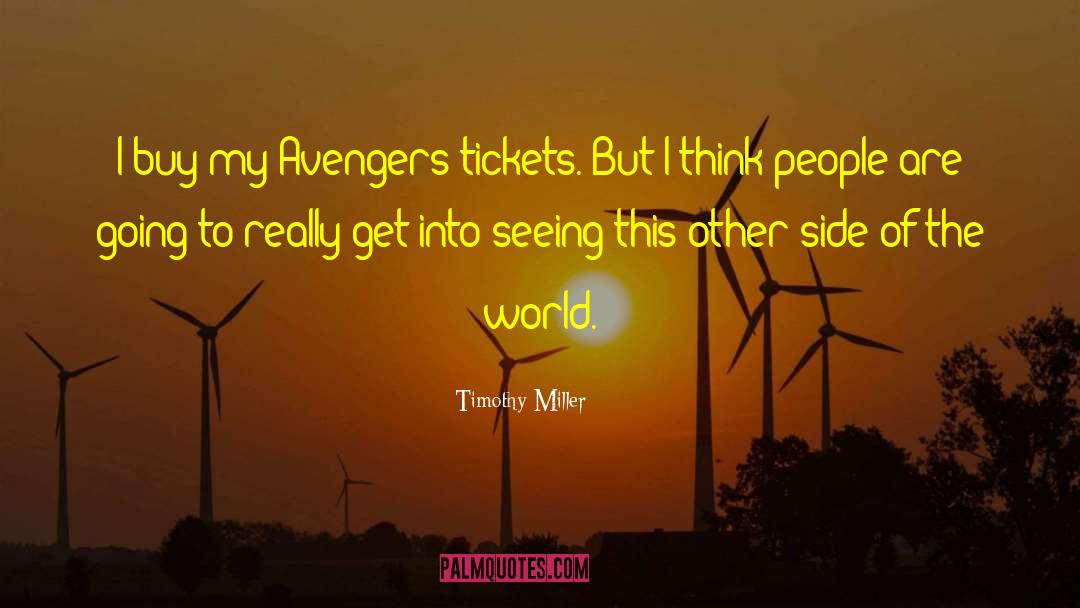 Avengers quotes by Timothy Miller