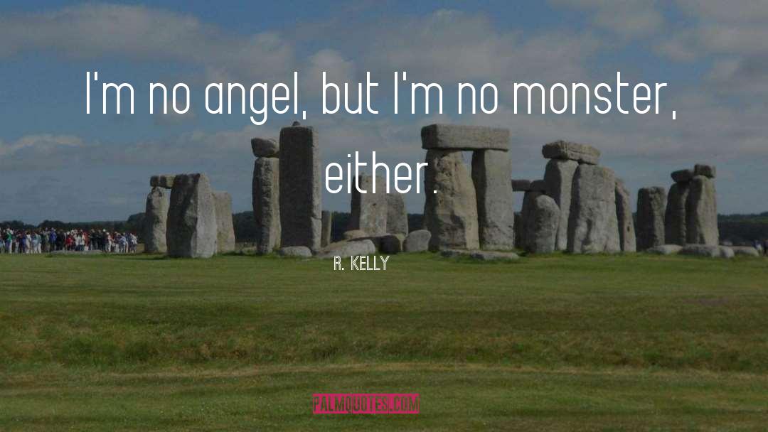 Avenging Angel quotes by R. Kelly