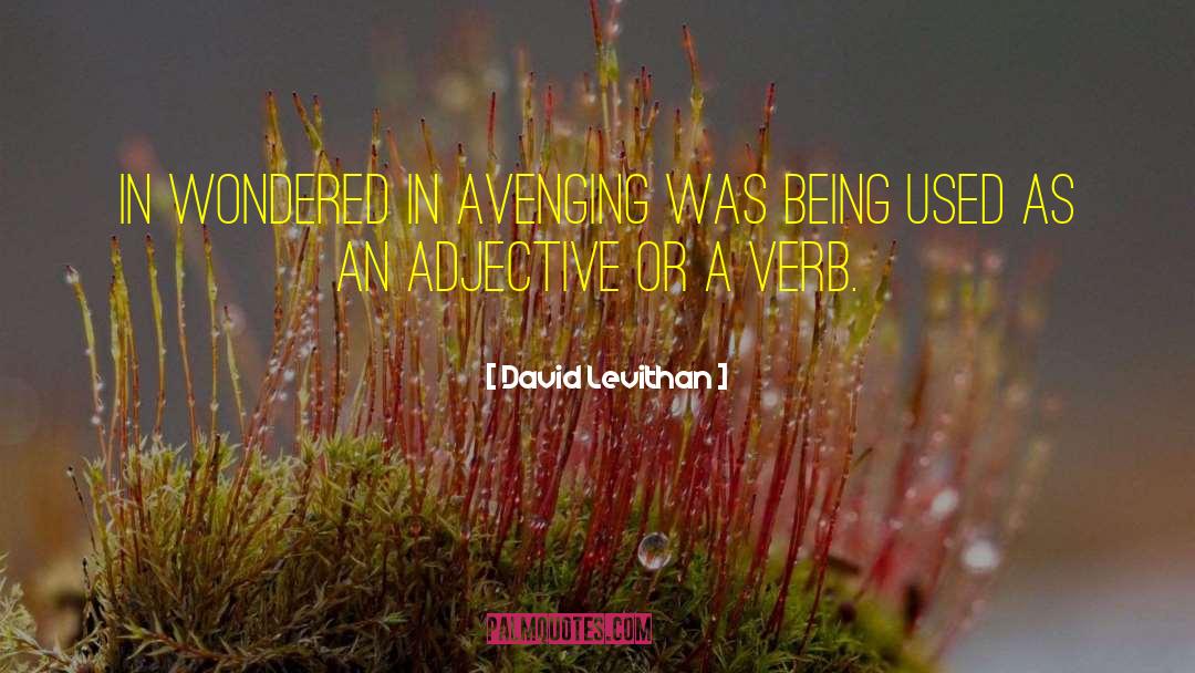 Avenging quotes by David Levithan