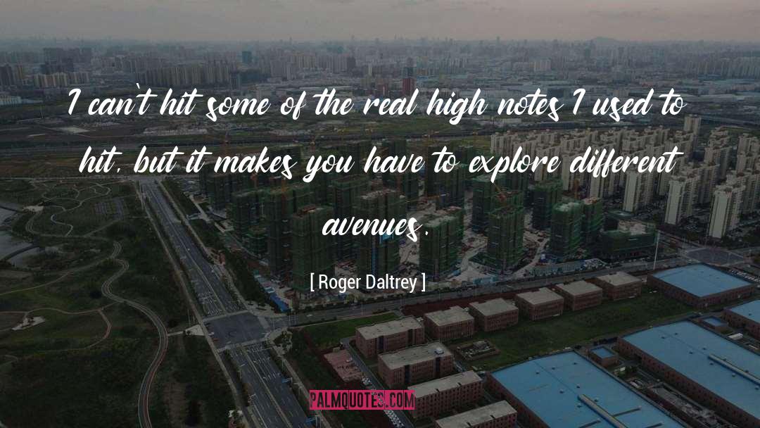 Avenues quotes by Roger Daltrey