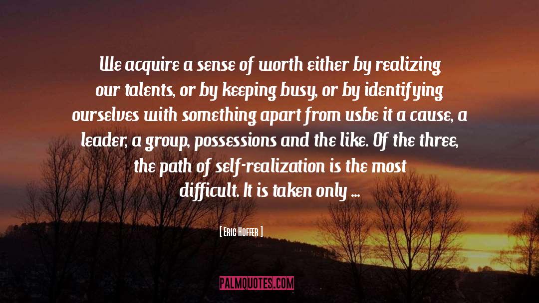 Avenues quotes by Eric Hoffer