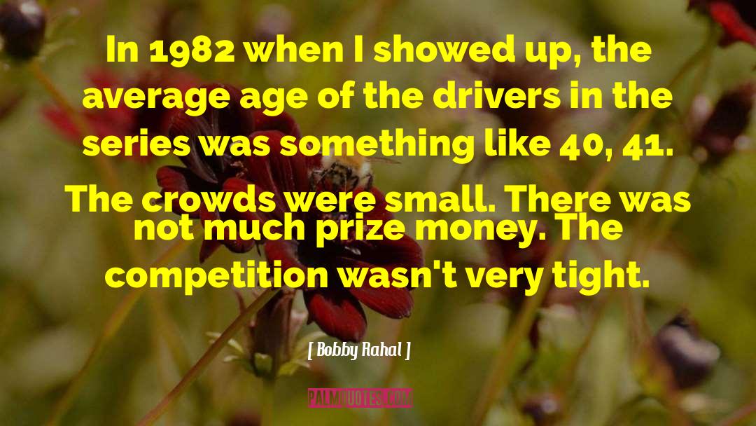 Average Girl quotes by Bobby Rahal