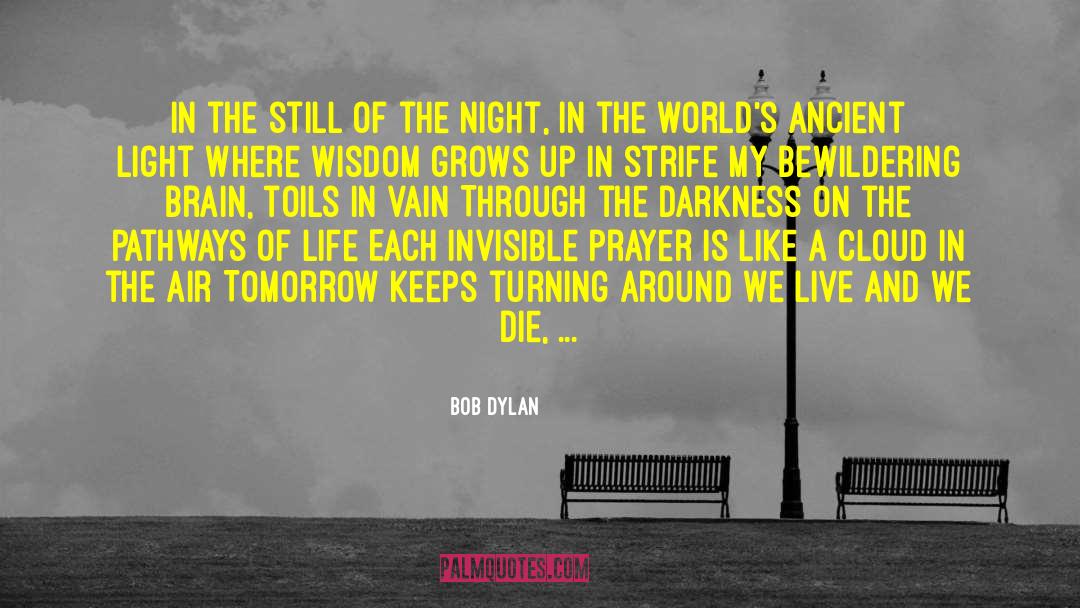 Average Life quotes by Bob Dylan