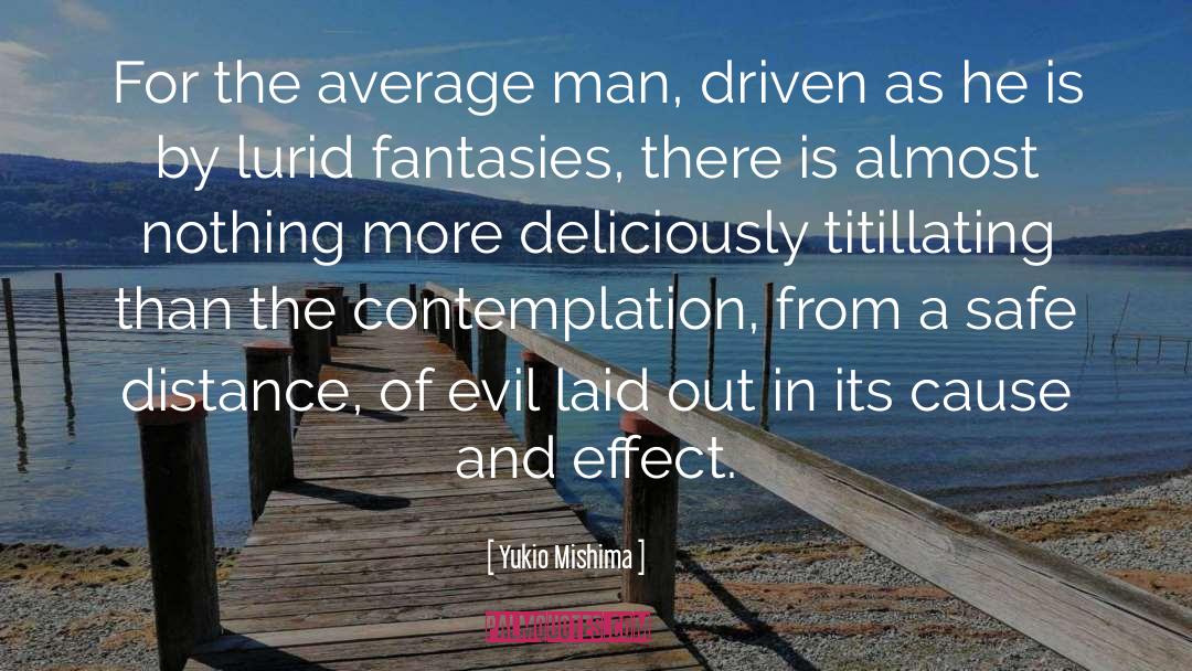Average Man quotes by Yukio Mishima