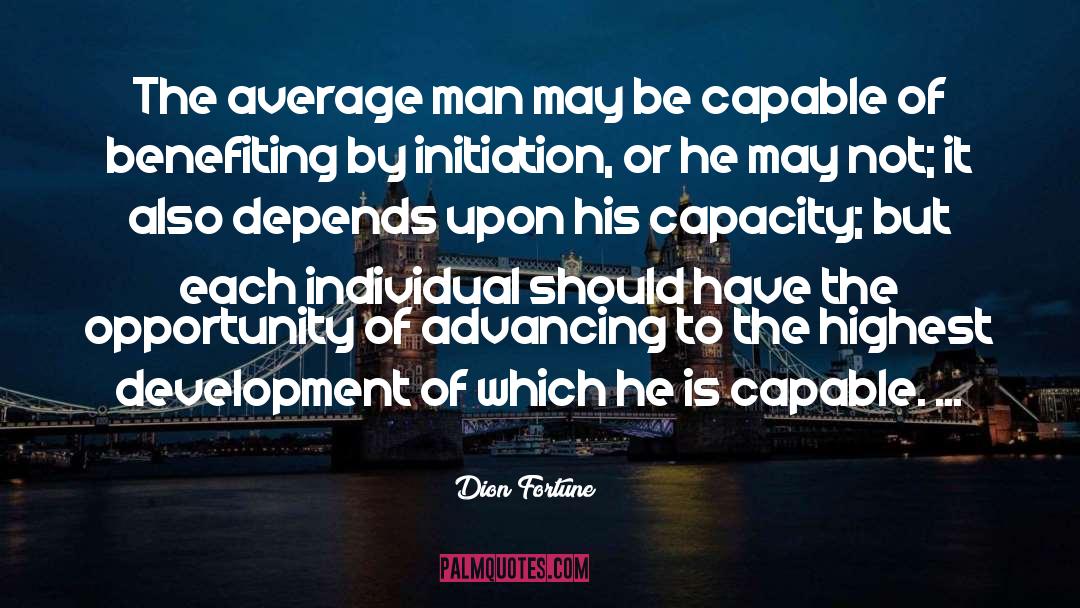 Average Man quotes by Dion Fortune